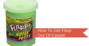 How To Get Flarp Out Of Carpet Easy Step By Guide For Fast Removal